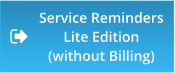 Service Reminders Lite Edition (without Billing)