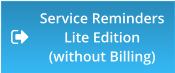 Service Reminders Lite Edition (without Billing)