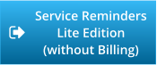 Service Reminders Lite Edition (without Billing)