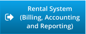 Rental System (Billing, Accounting and Reporting)